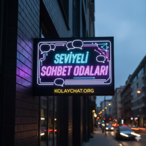Seviyeli Sohbet Odaları