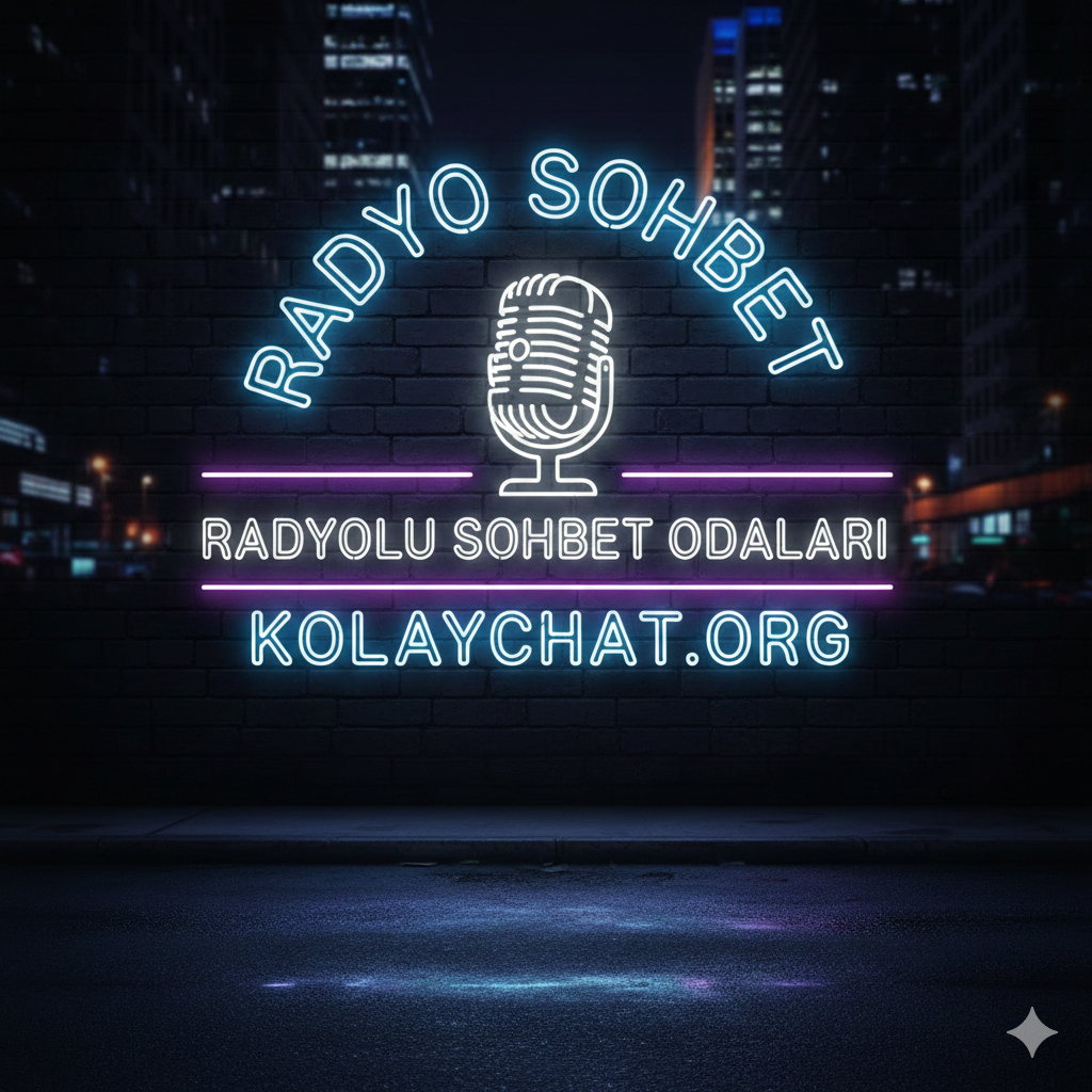 Radyo Sohbet Radyolu Sohbet Odaları