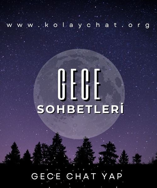 Gece Sohbetleri 