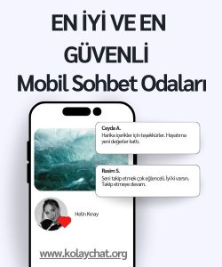 En İyi ve En Güvenli Mobil Sohbet Odaları, Güvenli Sohbet Odalarında Sınırsız Vakit Geçirin, Güvenli Mobil Sohbet Odalarının Hızlı Yükselişi 